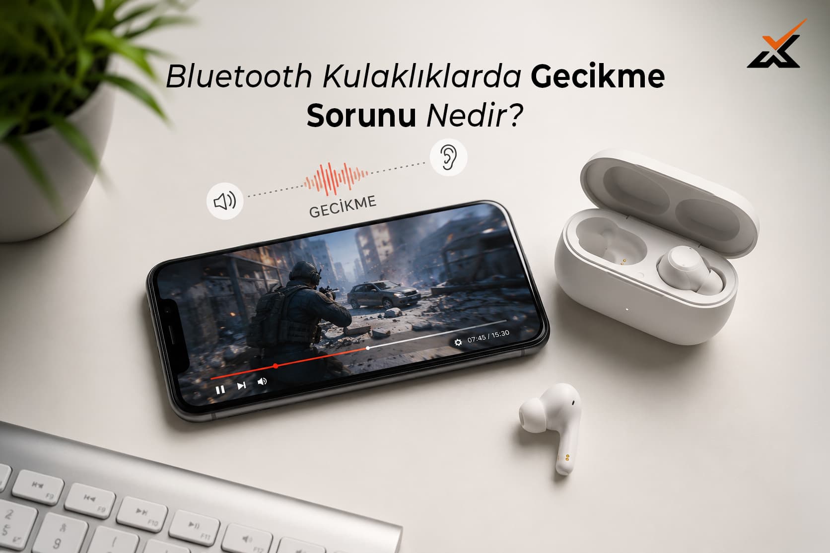 Bluetooth Kulaklıklarda Gecikme Sorunu Nedir? Nedenleri ve Kesin Çözümleri
